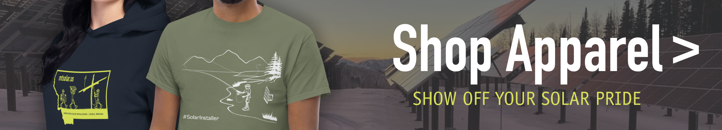 Shop apparel button, show off your solar pride.